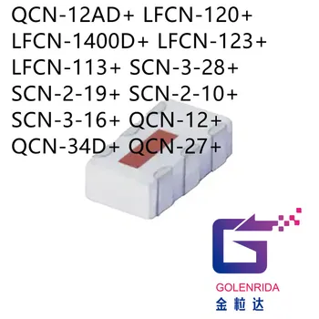 10TK QCN-12AD+ LFCN-120+ LFCN-1400D+ LFCN-123+ LFCN-113+ SCN-3-28+ SCN-2-19+ SCN-2-10+ SCN-3-16+ QCN-12+ QCN-34D+ QCN-27+ IC